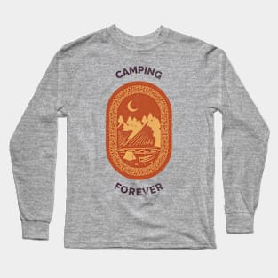 CAMPING FOREVER camping lover Long Sleeve T-Shirt